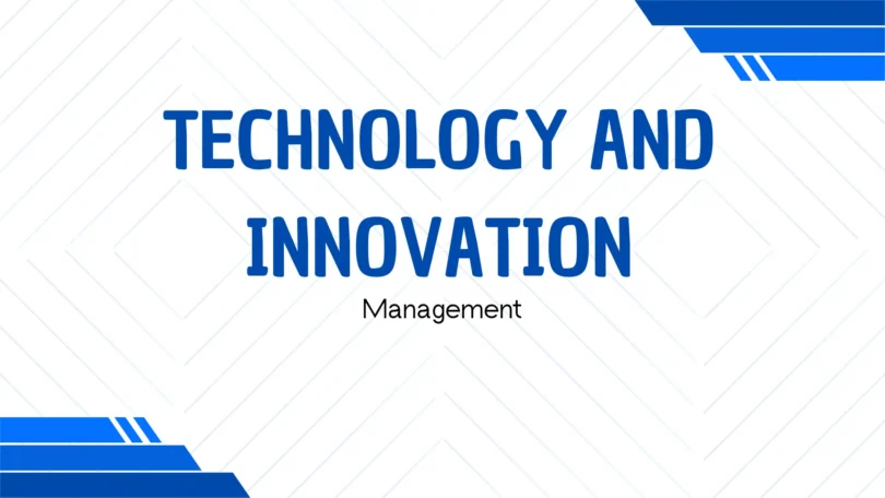Technology and Innovation Management