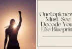 Onetopicnews Must-See Decode Your Life Blueprint